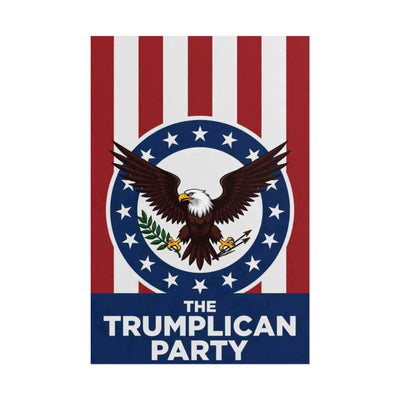 Rolled Poster — "The Trumplcian Party" Patriotic Eagle Wall Art