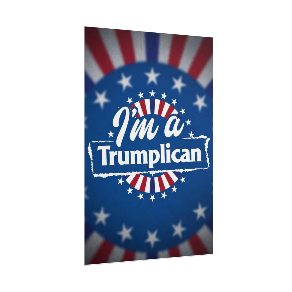 Rolled Poster – “I’m a Trumplican” Patriotic Election Wall Art - Image 9