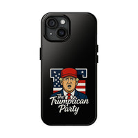 The Trumplican Party™ Tough Phone Case | D-10 - Image 5