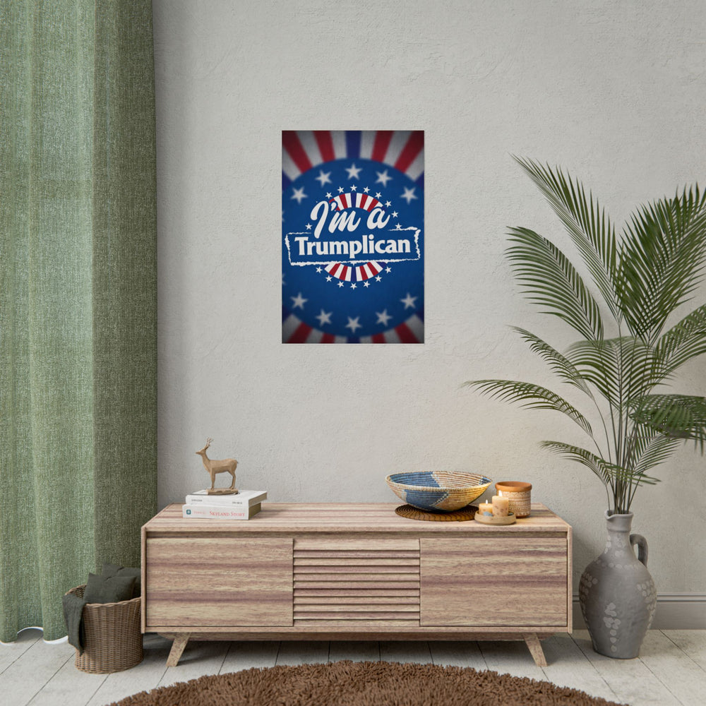 Rolled Poster – “I’m a Trumplican” Patriotic Election Wall Art - Image 13