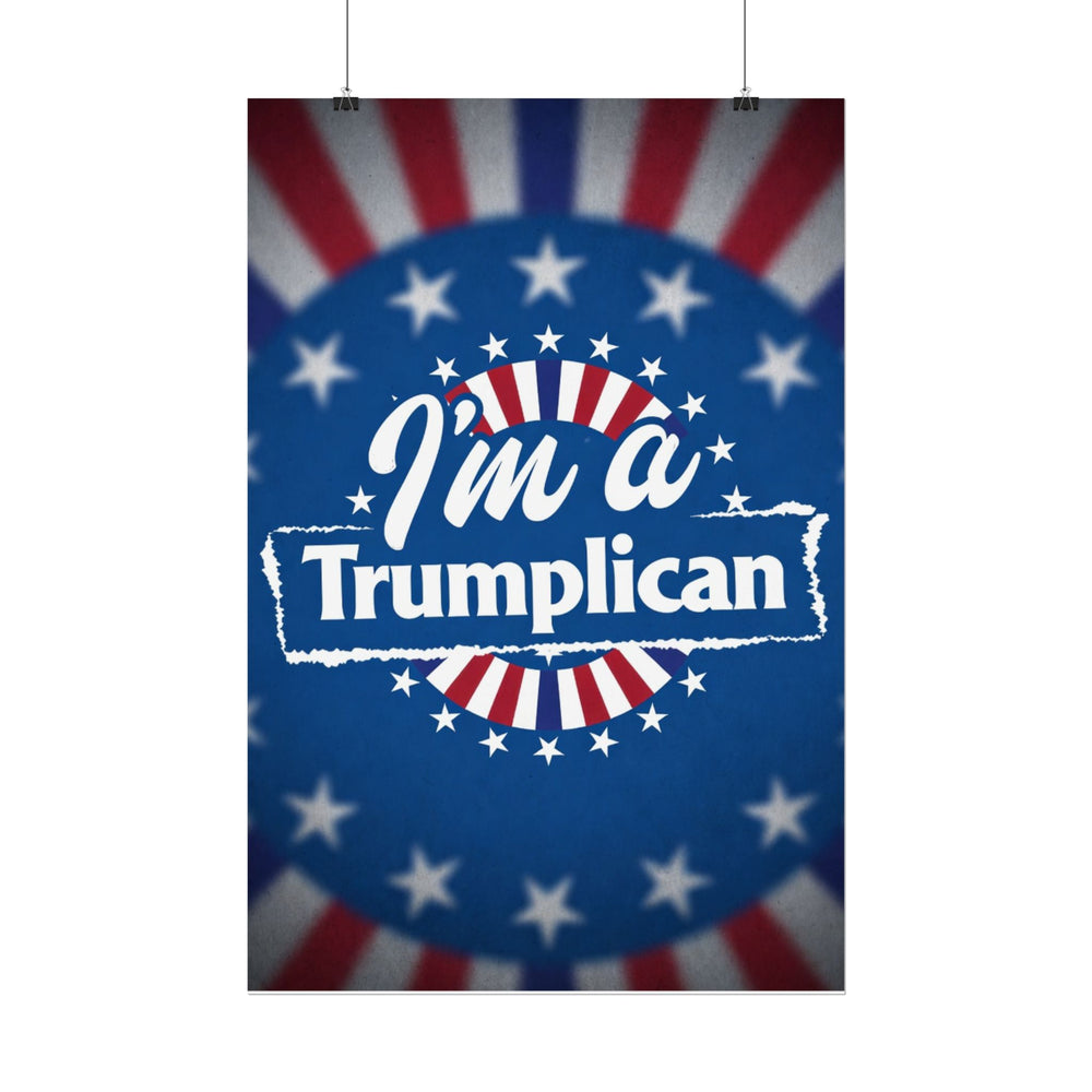 Rolled Poster – “I’m a Trumplican” Patriotic Election Wall Art - Image 11
